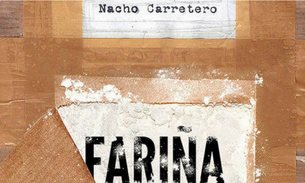 Fariña de Nacho Carretero sobre el narcotráfico gallego
