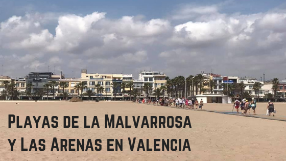 Playas de la Malvarrosa y Las Arenas en Valencia