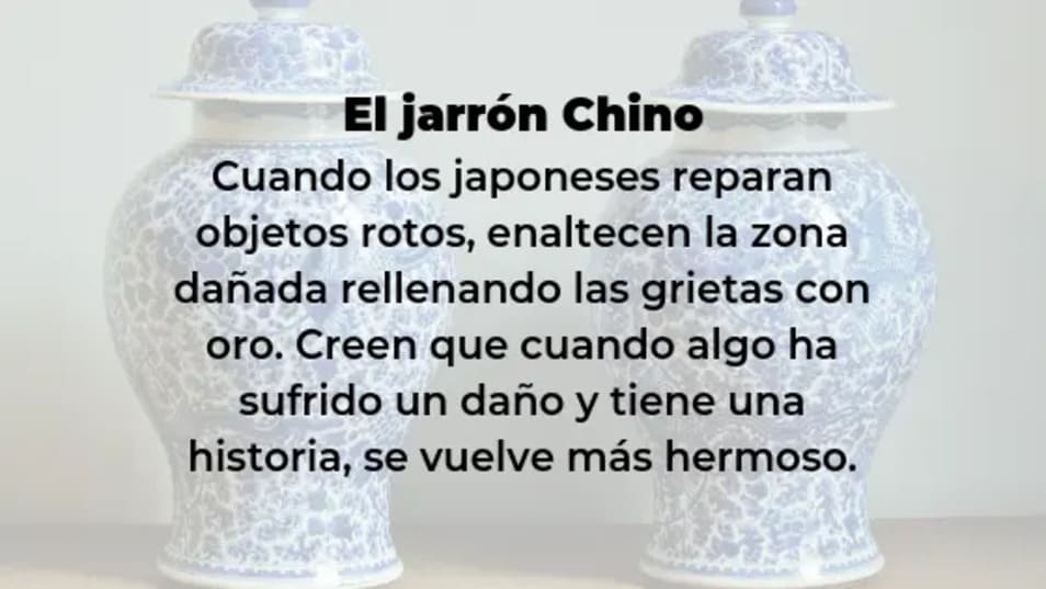 Fábula del Jarrón Chino. Kintsugi