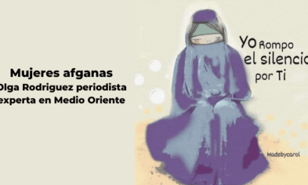 Mujeres afganas por Olga Rodriguez periodista