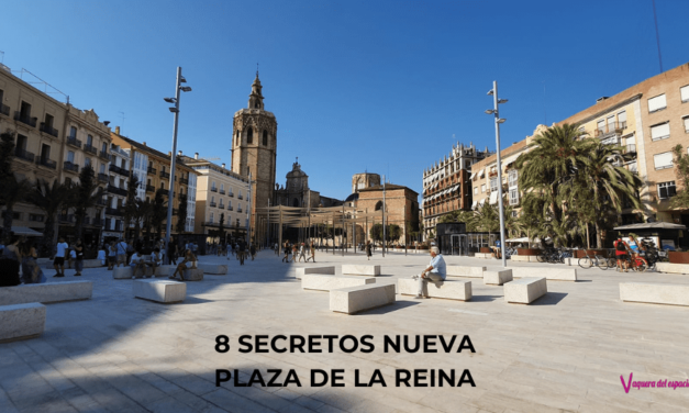 Secretos de la Plaza de la Reina Valencia