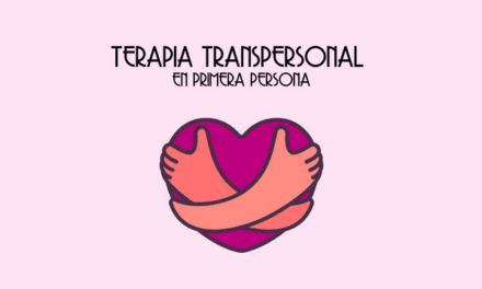 Terapia transpersonal en primera persona