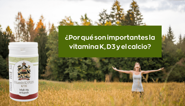 Vitamina K, D3 y calcio. Por qué son importantes?